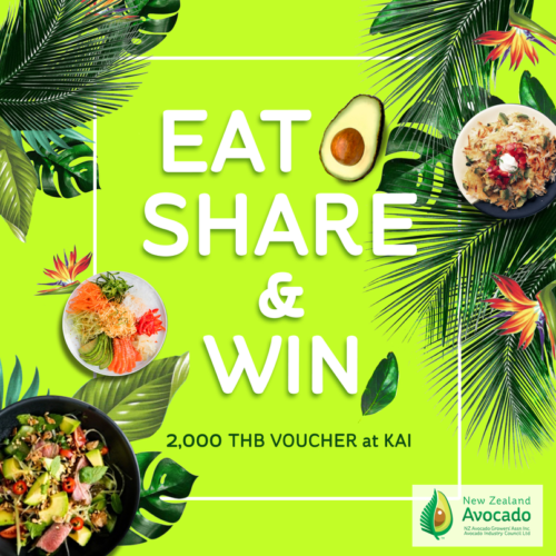 Share your favourite Avocado dish to win KAI NZ Restaurant Sathorn dining vouchers!